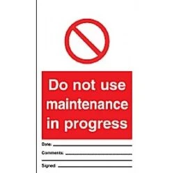Do Not Use Maintenance In Progress Tye Tags